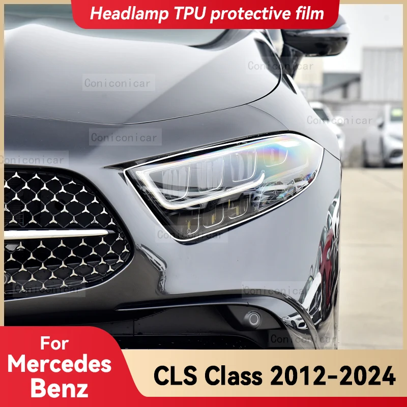 

For Mercedes Benz CLS Class 2012-2024 Car Headlight Transparent TPU Protective Film Front Light Tint Change Color Accessories