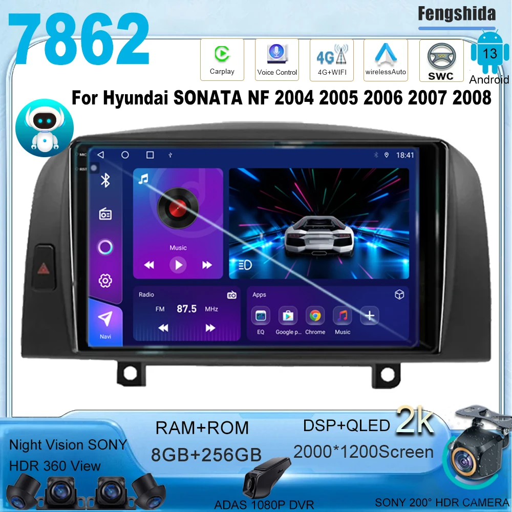 

For Hyundai SONATA NF 2004 2005 2006 2007 2008Android 13 Carplay Car Radio Multimedia Player GPS Navigation BT DSP NO 2DIN DVD