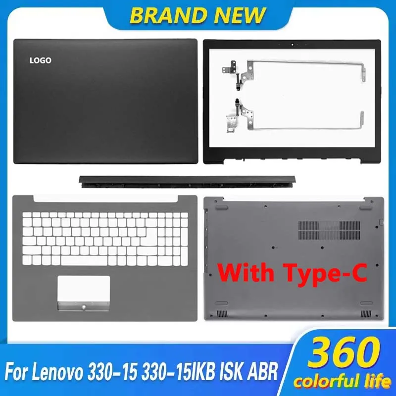 

Новый чехол для ноутбука Lenovo IdeaPad 330-15 330-15IKB 330-15ISK ABR, задняя крышка ЖК-дисплея, передняя панель, Упор для рук, нижняя часть корпуса, петли