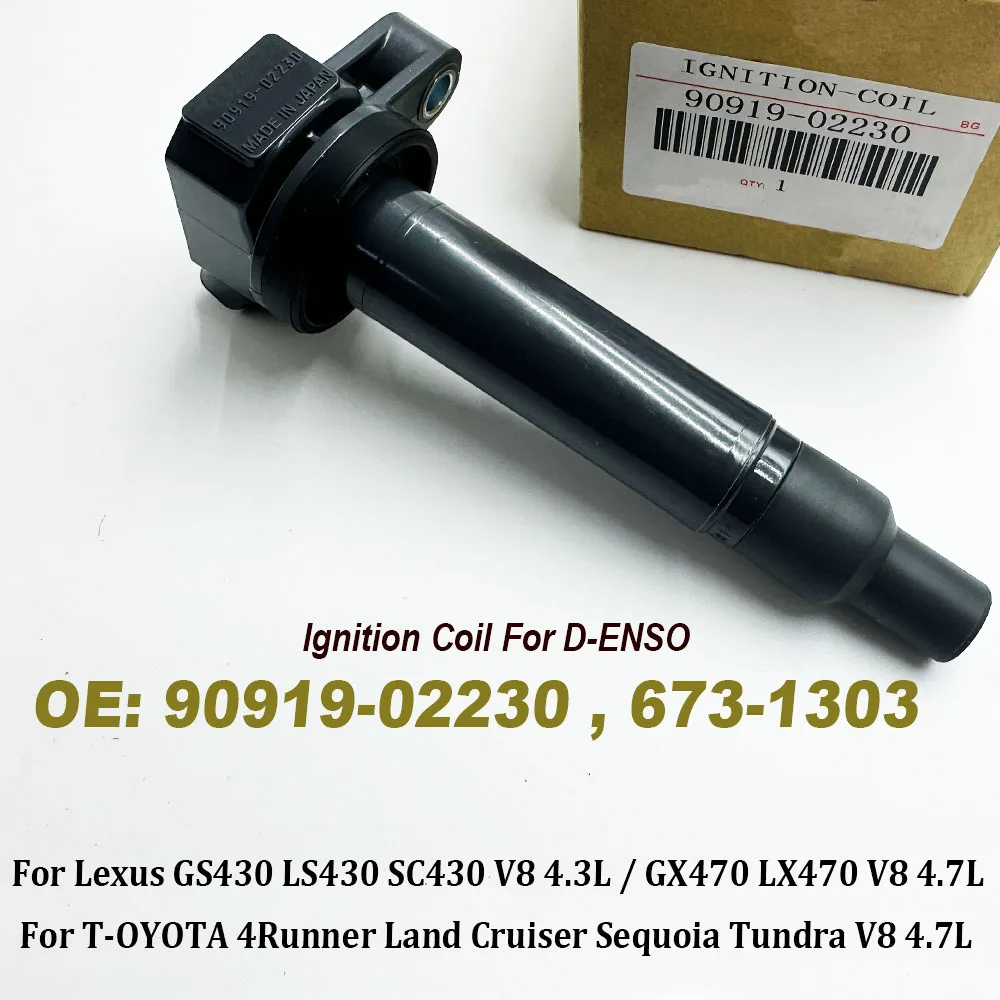 High Quality 90919-02230 673-1303 Ignition Coils 9091902230 For Tundra Sequoia L-EXUS GS430 LS430 LX470