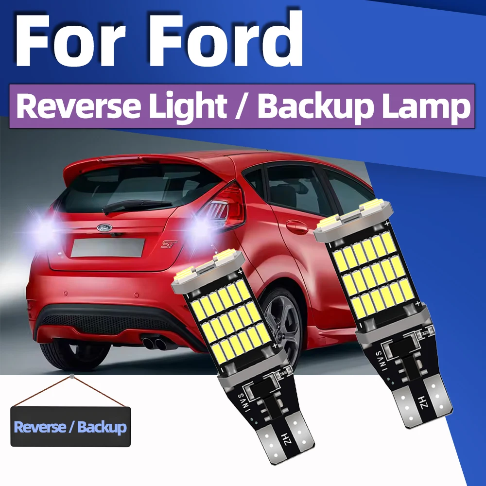

2pcs LED Backup Light Bulb 6000K Reverse Lamp W16W T15 921 Canbus For Ford Fiesta 6 7 Focus 3 Fusion Galaxy Kuga 2 Mondeo 5 Puma