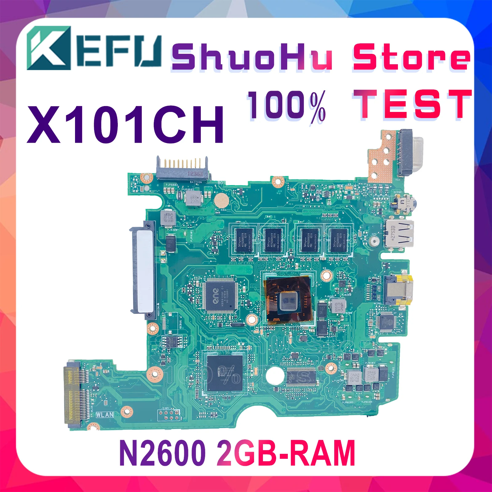 

For ASUS Eee PC X101CH X101C Laptop Motherboard MAIN BOARD REV:3.1 N2600 2GB/RAM Notebook Mainboard 100% Tested OK