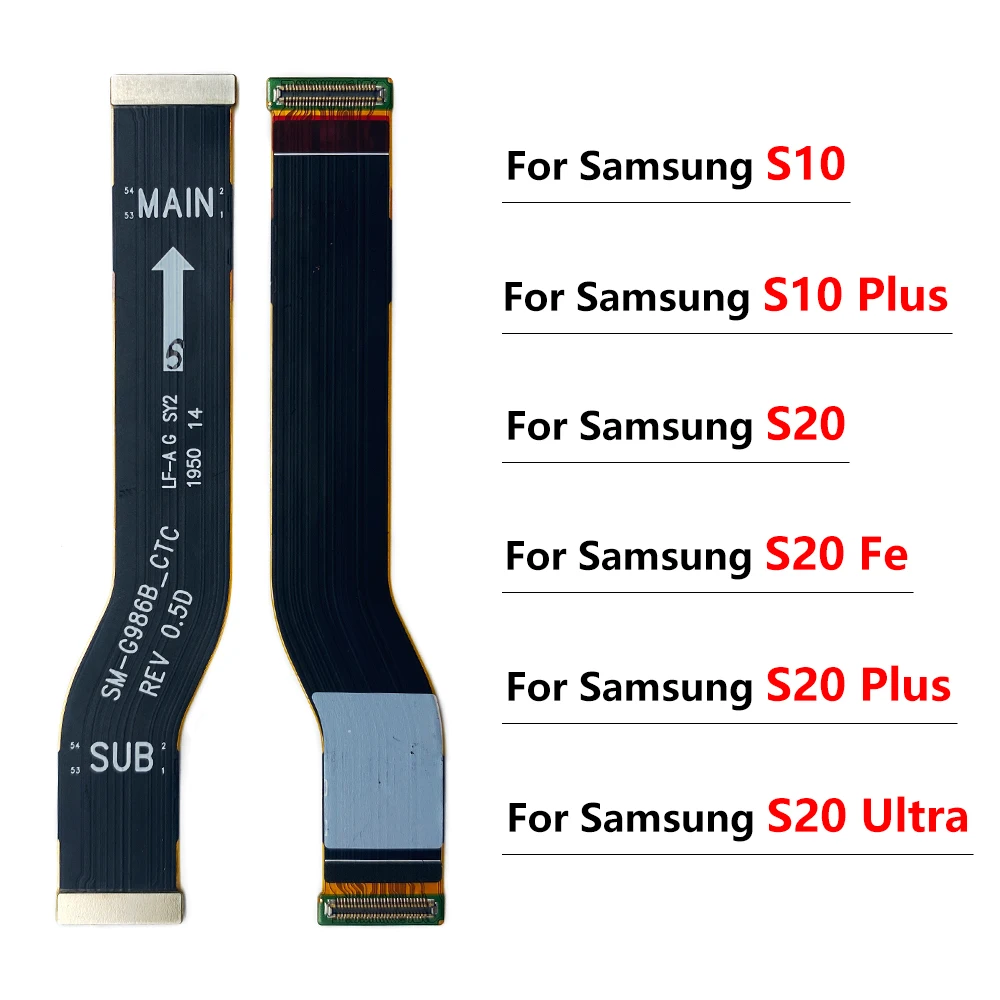 Main Flex Cable For Samsung S23 S22 S21 S20 Ultra S20 Fe S10 Plus S22 S23 S21 Plus S21 Connect Mainboard To LCD Screen Ribbon
