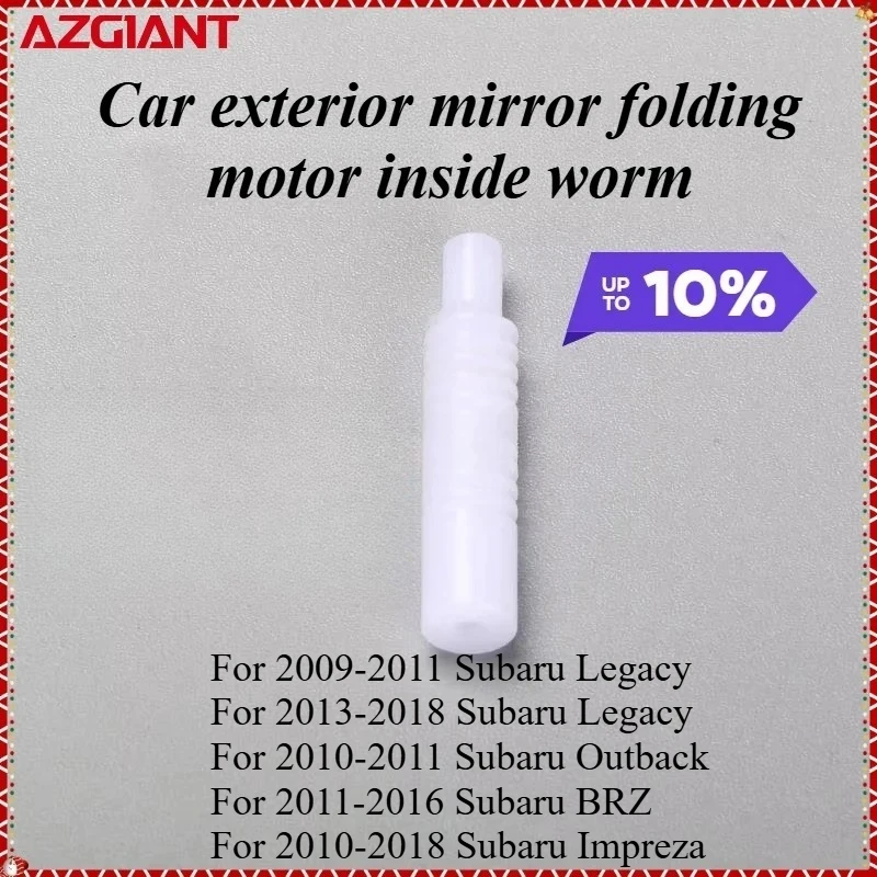 

AZGIANT High qualinty car exterior mirror folding motor inside worm for 2013-2018 Subaru Legacy/Impreza 2010-2018 new parts OEM