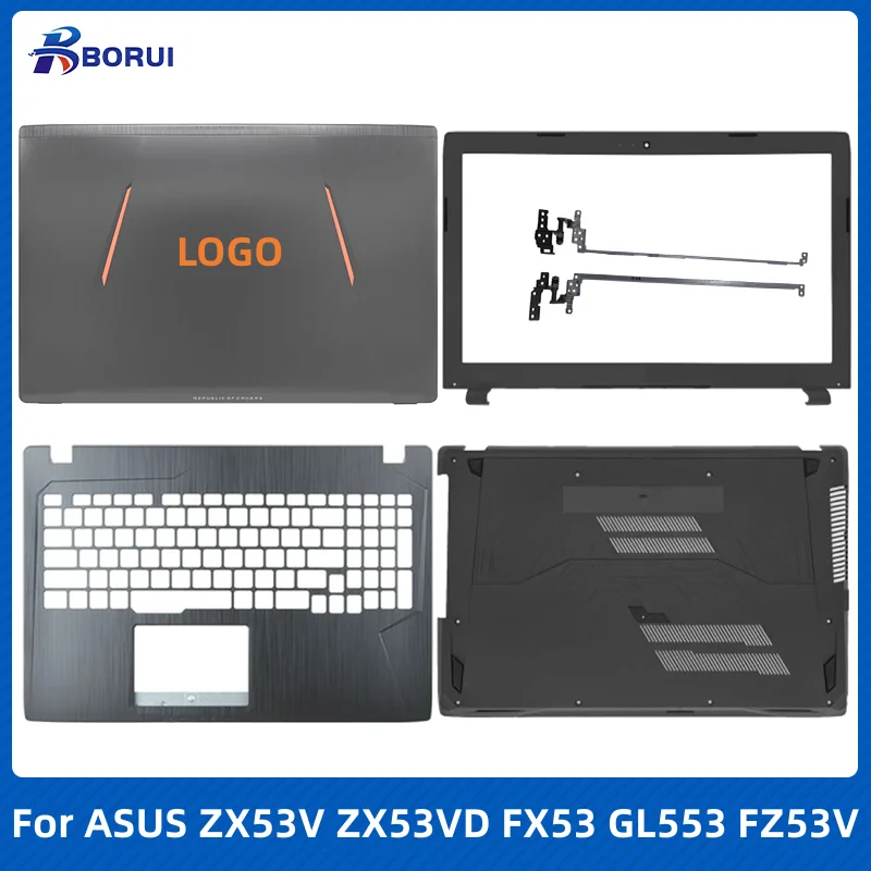 

New For ASUS ZX53 ZX53V ZX53VD ZX53VW FX53 GL553 GL553V GL553VD Laptop LCD Back Cover Front Bezel Hinge Palmrest Bottom Case