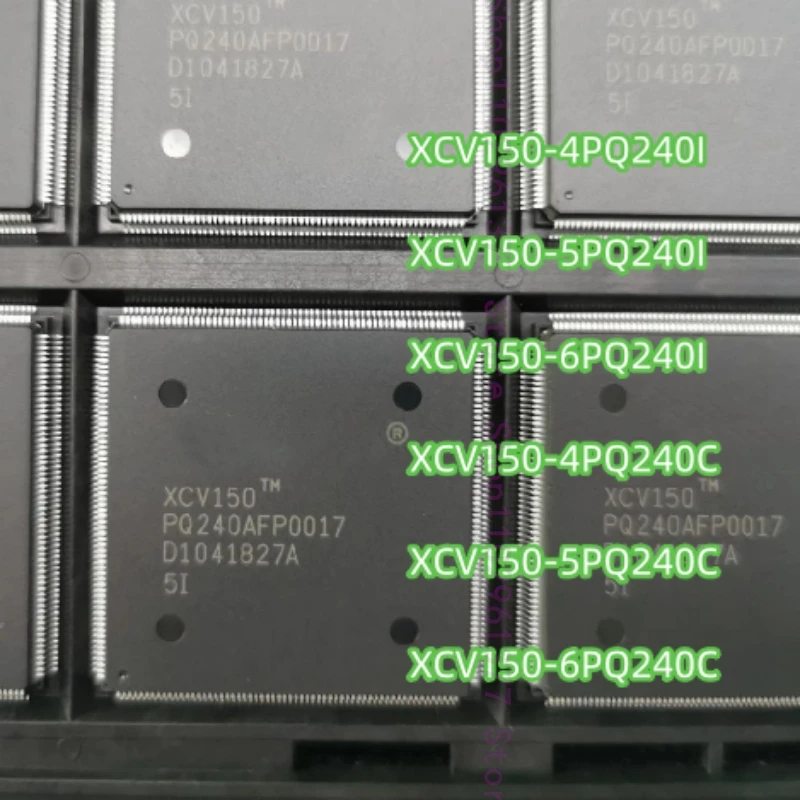 

1pcs New XCV150-4PQ240I XCV150-5PQ240I XCV150-6PQ240I XCV150-4PQ240C XCV150-5PQ240C XCV150-6PQ240C XCV150-PQ240 QFP-240