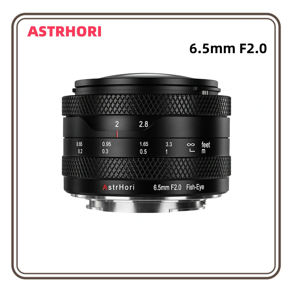 Lente olho de peixe circular manual ASTRHORI 6,5 mm F2.0 APS-C 192 °   Lente ultra grande angular para Nikon Z Sony E M4/3 Canon RF Fuji X Mount