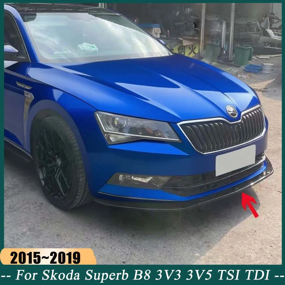 

Car Front Bumper Lip Spoiler Splitter Diffuser Body Kit For Skoda Superb B8 3V3 3V5 TSI TDI 2015-2019 Pre-Lci Gloss Black Tuning