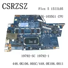 

19792-1 для Lenovo Ideapad Flex 5-14IIL05, материнская плата для ноутбука с процессором I3 I5 I7-10-го поколения UMA 8G RAM 448.0K106.0011, полный тест
