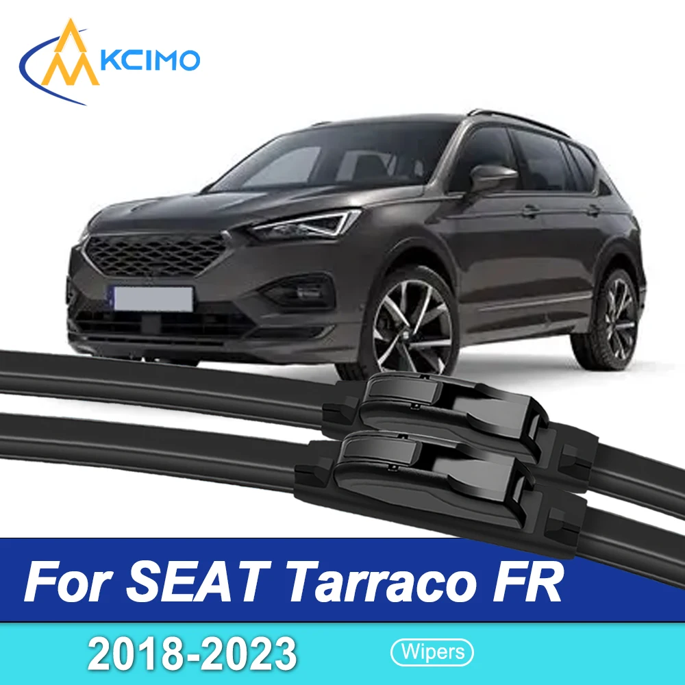 

Wiper Blades For SEAT Tarraco FR KN2 2018-2023 Windshield Windscreen Car Front Window Wiper