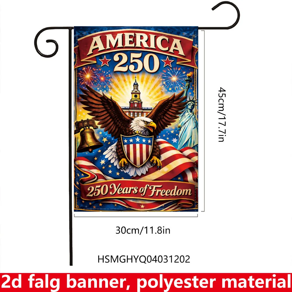 1pc 250Th Independence Day Garden Flag in Polyester 12X18 Inch 1996-2026 Anniversary, Ideal Decoration
