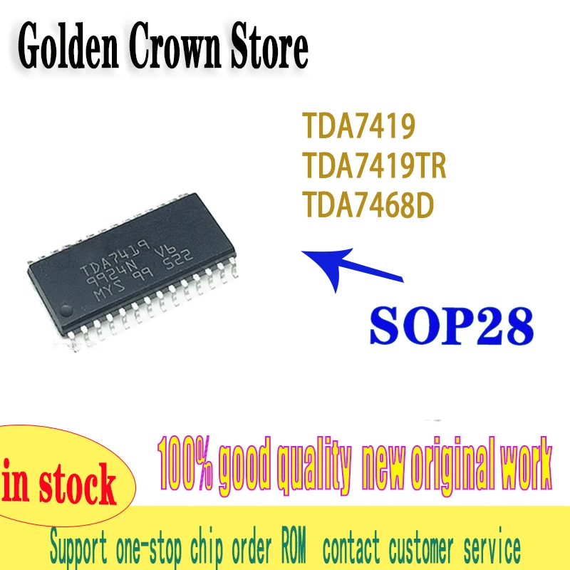 TDA7419 SOP-28 TDA7419TR  TDA7468D TDA7468 5pcs/lot