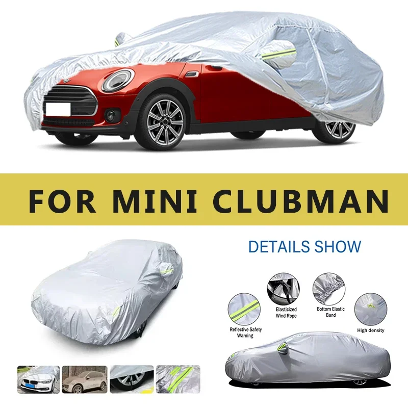 

For MINI CLUBMAN Car Cover Outdoor Protection Covers Snow Sunshade Waterproof Dustproof Exterior UV Car Accessories