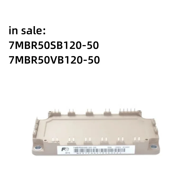 

7MBR50SB120-50 7MBR50VB120-50 IGBT Power Module