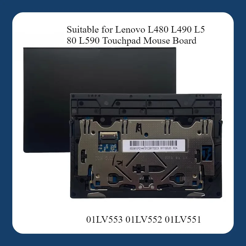

01LV551 Сенсорная панель для ноутбука, трекпад для Lenovo ThinkPad L480 L580 T480 T580 E480 E580 T470 01LV552 01LV553, сенсорная панель для мыши