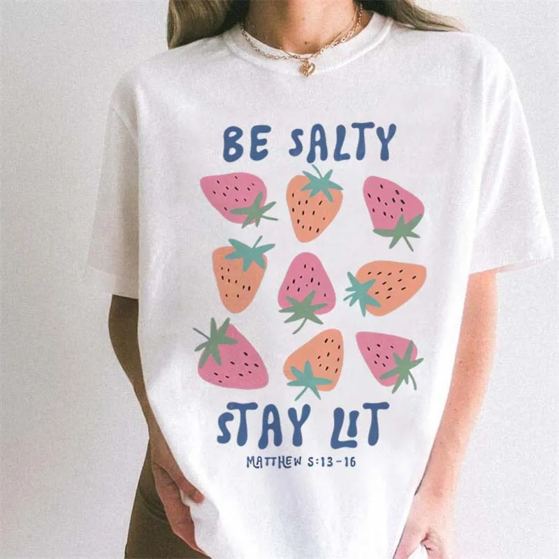 

Be Salty Stay Lit Графическая универсальная обычная белая футболка женская с коротким рукавом модная повседневная летняя модная женская футболка