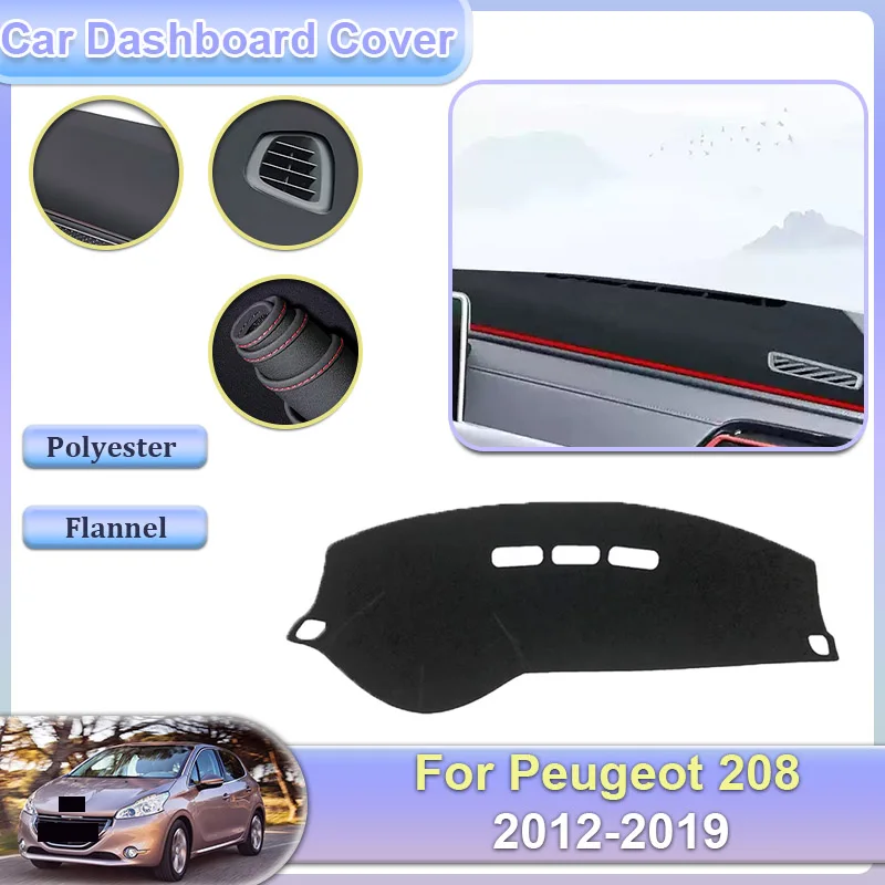 

For Peugeot 208 2008 2012-2019 2016 2017 2018 2015 Car Dashboard CoverMat Pad Dashmat Sunshield Dash Protect Carpet Accessories