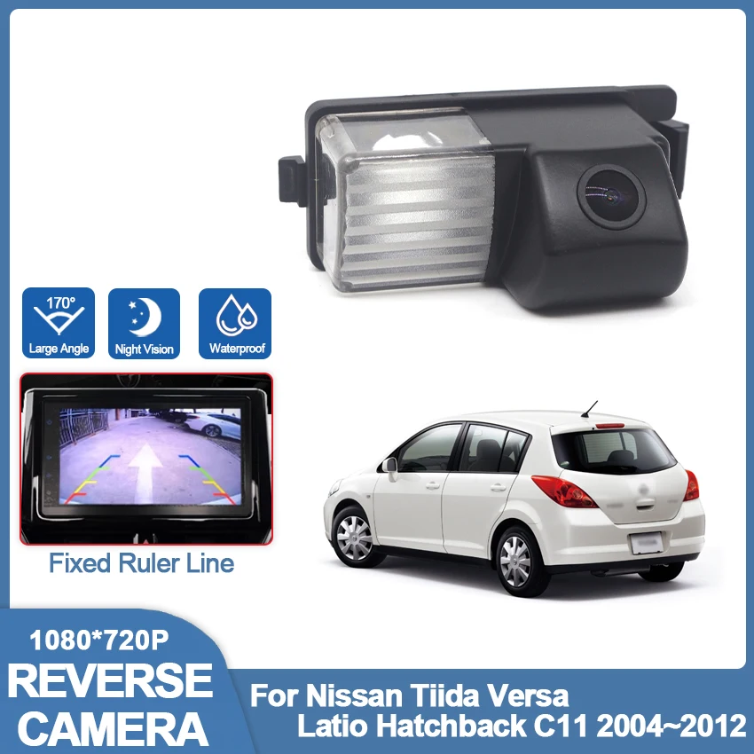 

HD 1080*720 Fisheye Rear View Camera For Nissan Tiida Versa Latio Hatchback C11 2004~2011 2012 Car Backup Parking Accessories