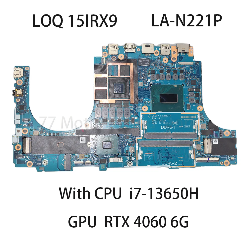 

Laptop Mainboard For Lenovo LOQ 15IRX9 With CPU i7-13650H GPU RTX 4060 6G Mainboard JLG10 LA-N221P