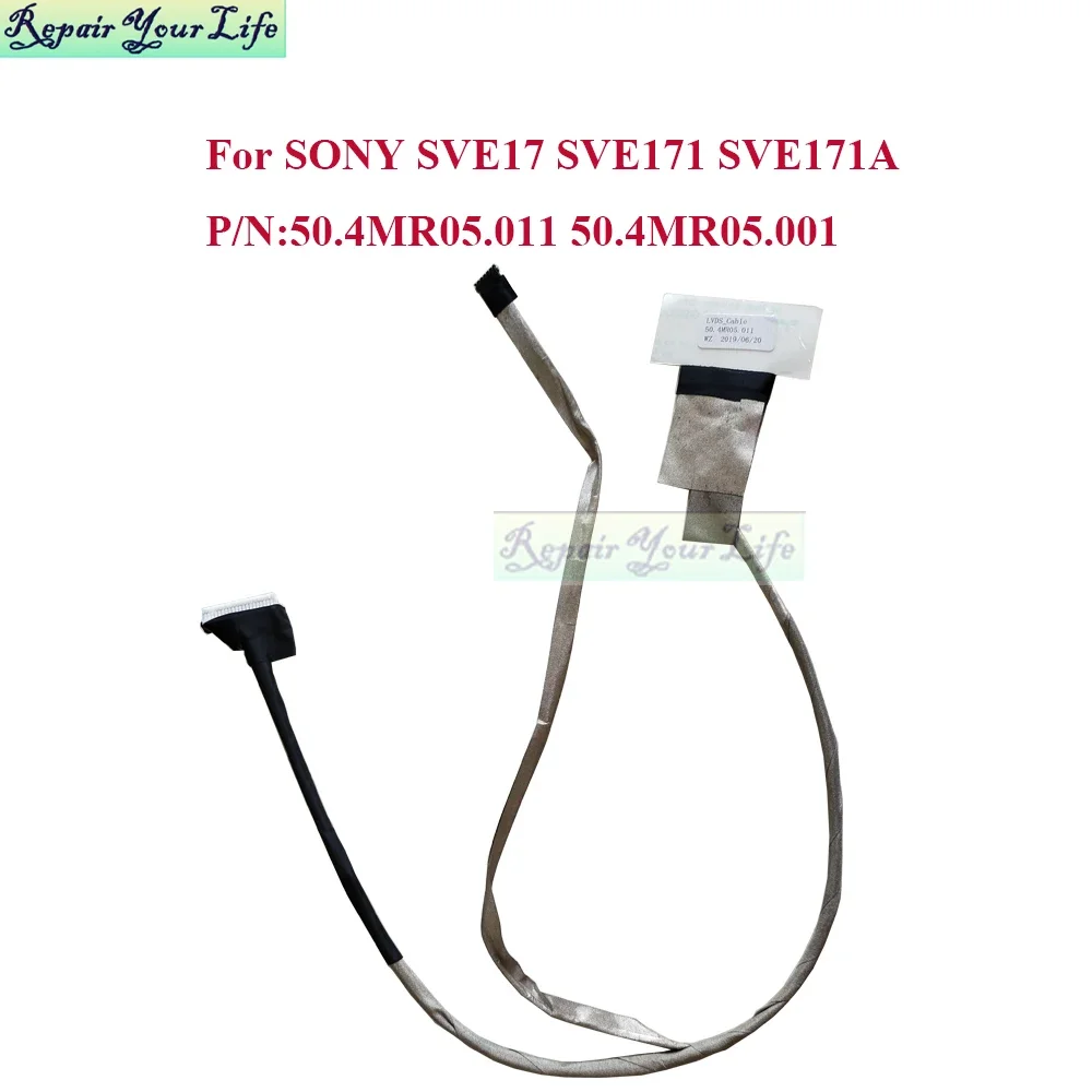 

LCD LED Video Flex Cable for SONY SVE17 SVE171 SVE171A SVE171B1 Display Lvds Screen Cable P/N:50.4MR05.011 50.4MR05.001