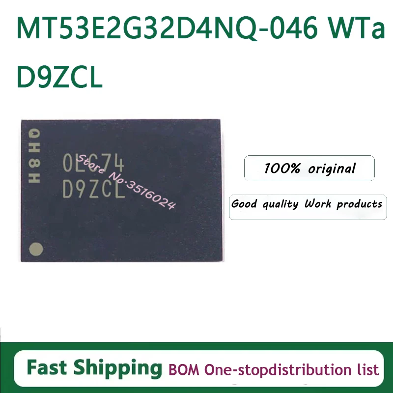 

1PCS/lot D9ZCL MT53E2G32D4NQ-046 WT:A 8G200FBGA LPDDR4X 100% NEW