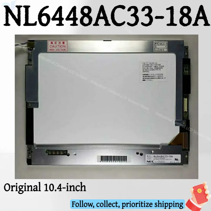 

NL6448AC33-18A original 10.4-inch LCD display screen640(RGB)×480