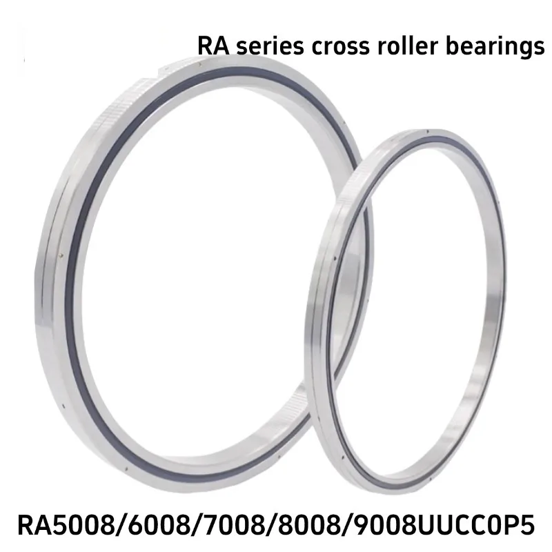 1PCS RA/RAU 5008/6008/7008/8008/9008/10008/11008/12008UUCC0P5 Precision Thin Wall Cross Roller Bearing