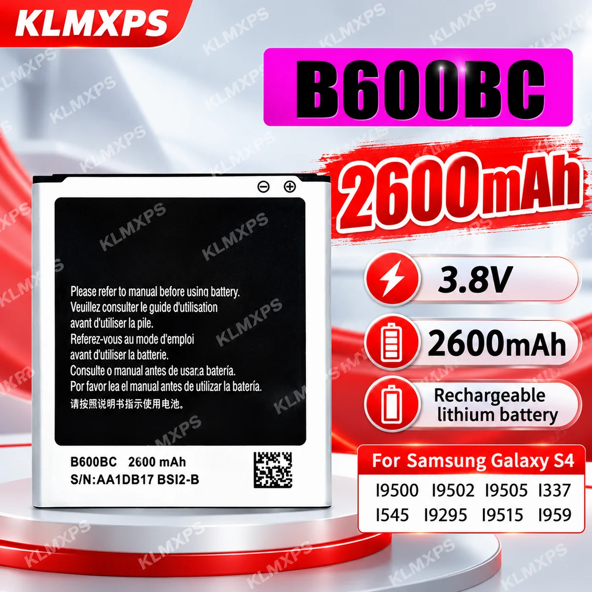 B600BC 2600mAh Li-lon Replacement Battery for Samsung Galaxy S4 I9500 I9502 I9505 I337 I545 I9295 I9515 I959