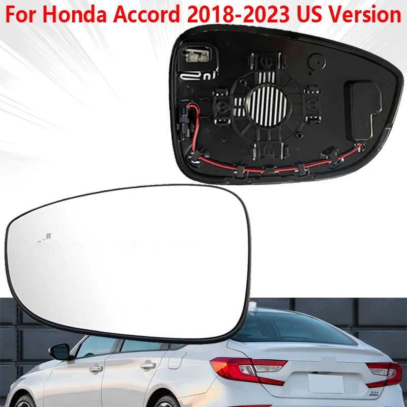 

For Honda Accord 2018 2019-2023 US Car Side Glass Rearview Mirror Glass Replacemen With Blind Spot 76253-TVA-A21 76203-TVA-A21