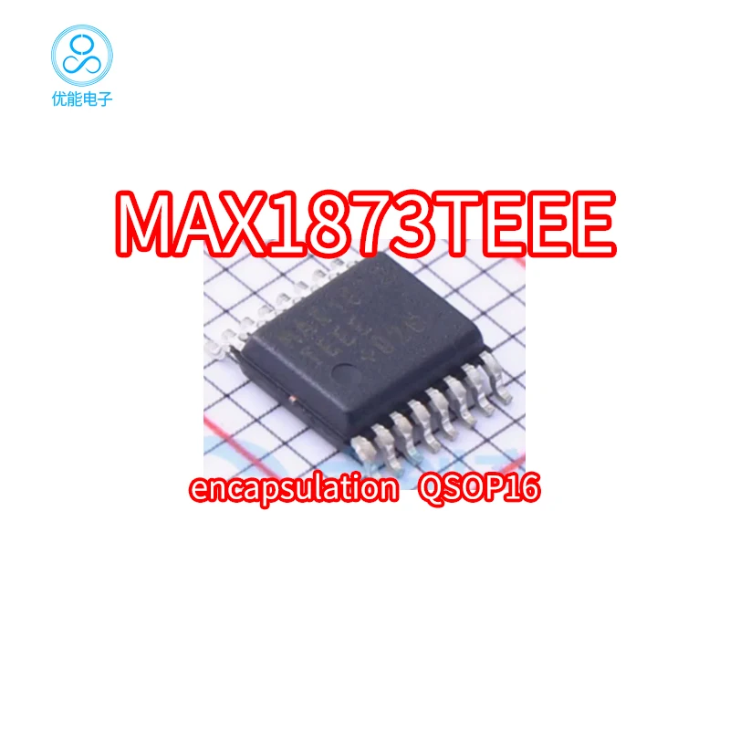MAX1873TEEE+T package QSOP-16 patch MAX1873TEEE battery management