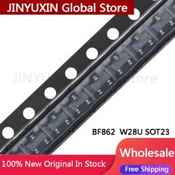 20-100Pcs New Original BF862 SMT SOT23 imprinted W28U field-effect transistor Chip In Stock Wholesale