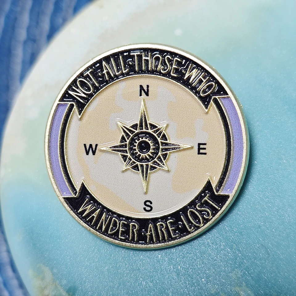 Not All Those Who Wander Are Lost Alloy Badge Pin in Circular Compass Design from The Lord of the Rings