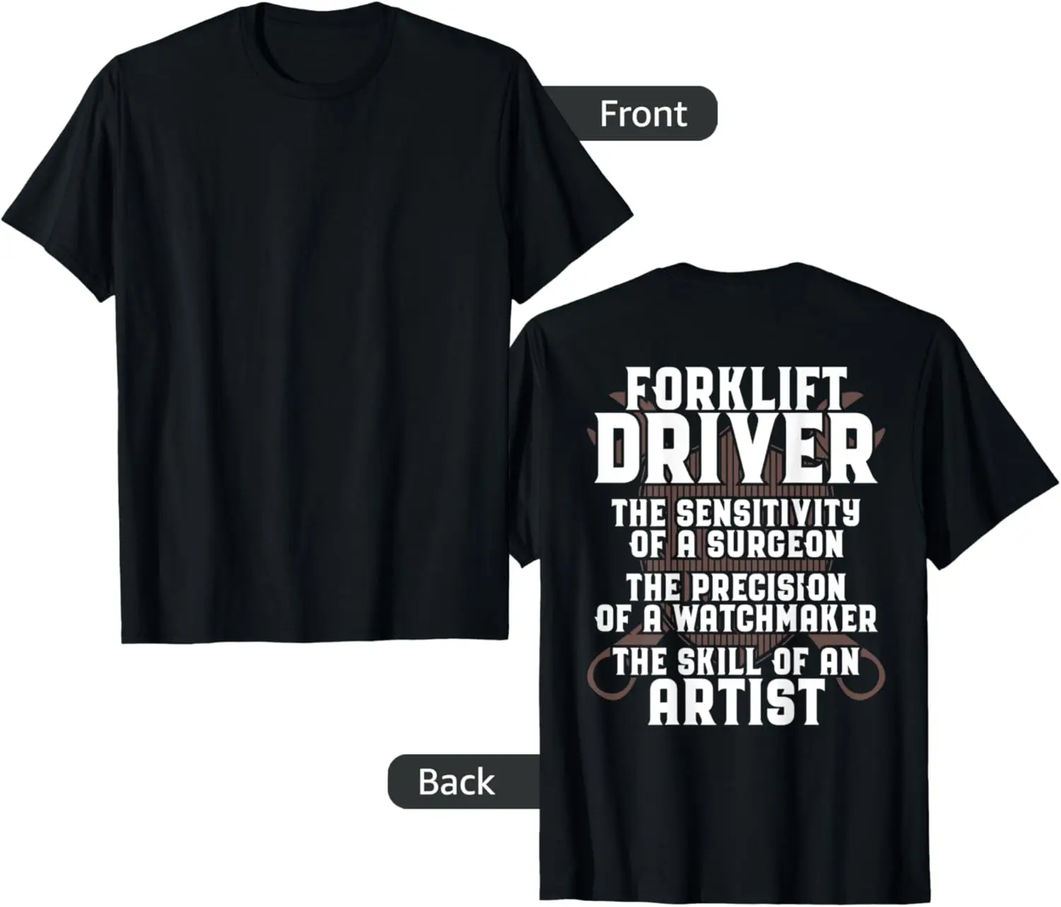 

Forklift Operator Skill Of An Artist Forklift Driver T-Shirt