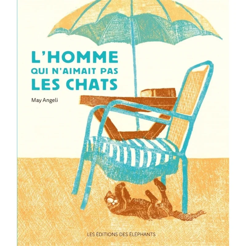 

Lhomme Qui Naimait Pas Les Chats May Angeli Editions Of The Elephants 9782372731294 Книга