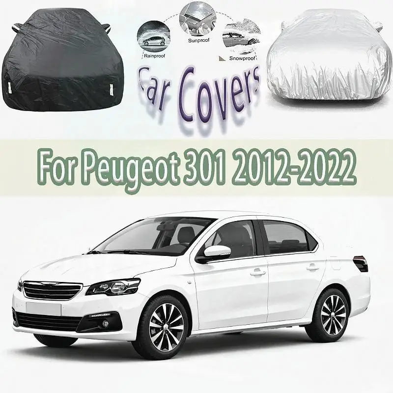 

For Outdoor Protection Waterproof for Peugeot 301 2012 2022 Snow Sunshade Dustproof Exterior Accessories Car Covers