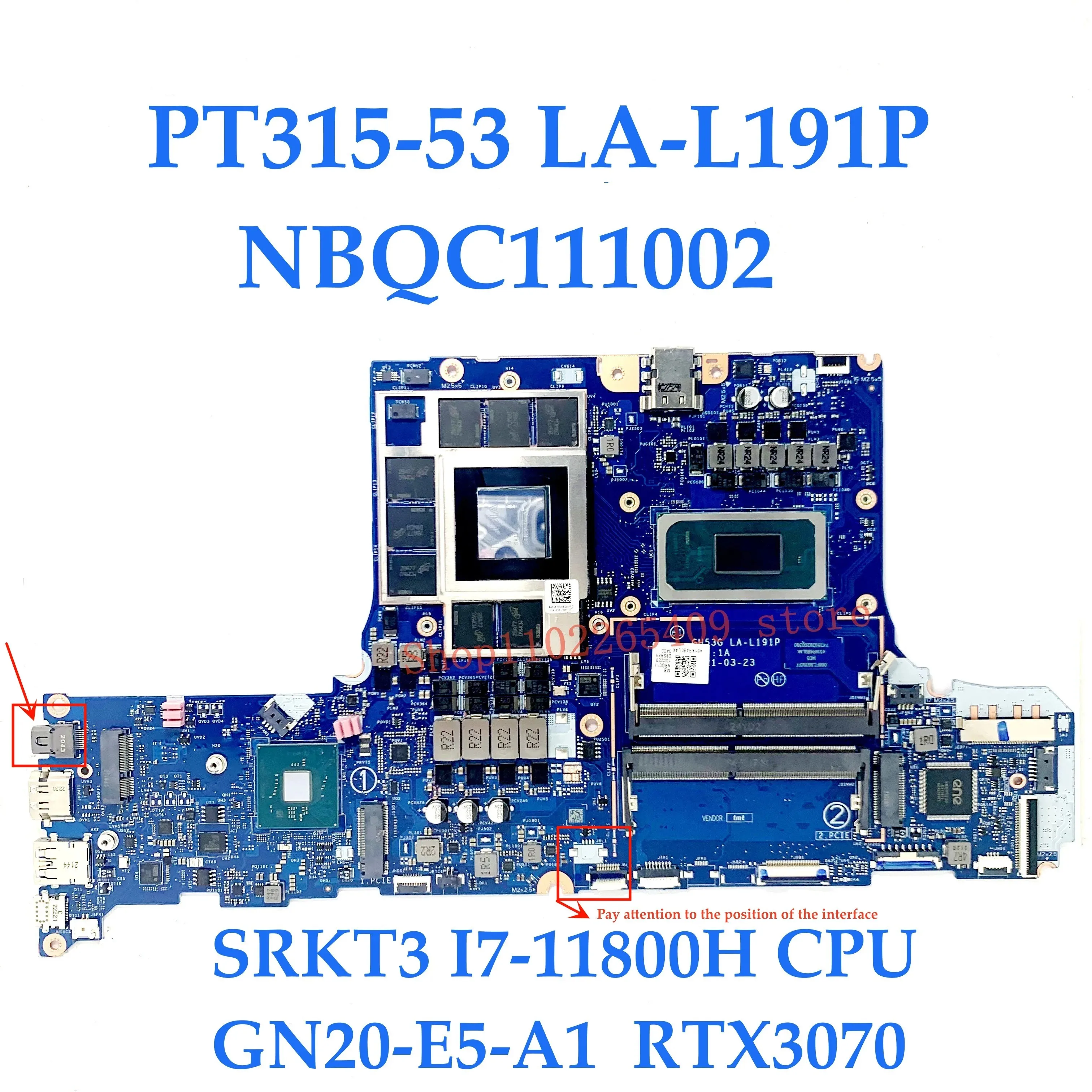 LA-L191P メインボードエイサー PT315-53 ノートパソコンのマザーボード I5-11400H / I7-11800H / I9-11900H CPU RTX3060 / RTX3070 100% テスト OK