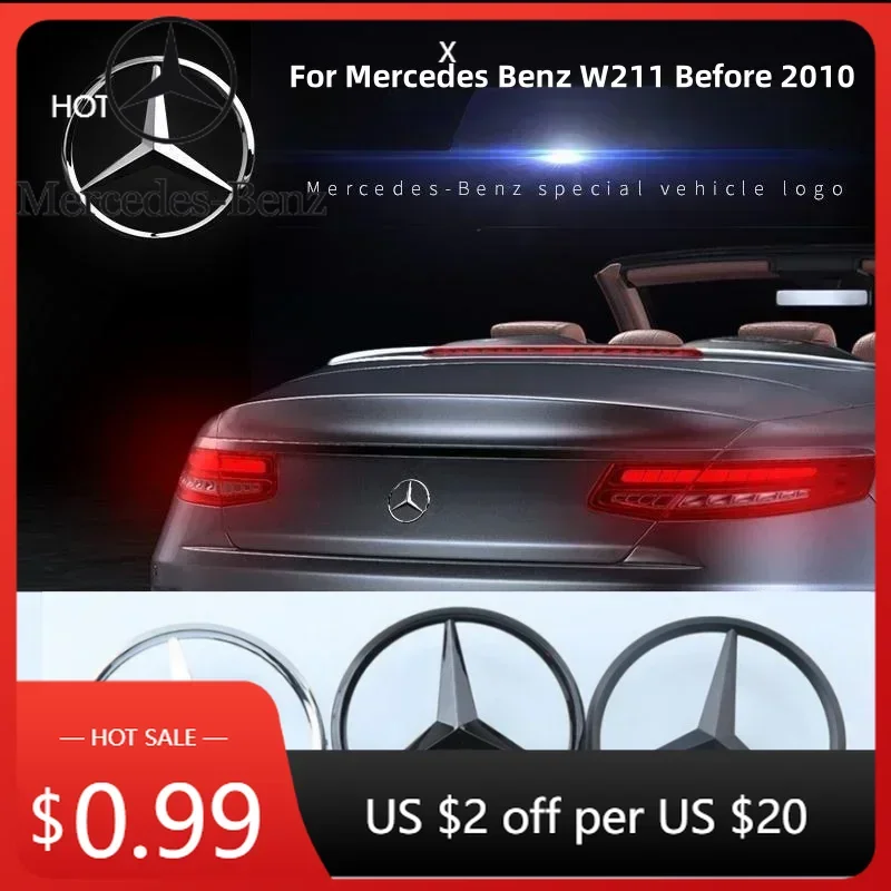 

Горячая автомобильная наклейка с логотипом Mercedes, наклейка на крышку, ABS, эмблема на задний багажник автомобиля, наклейка для Mercedes Benz W211 Oldest E-class Before