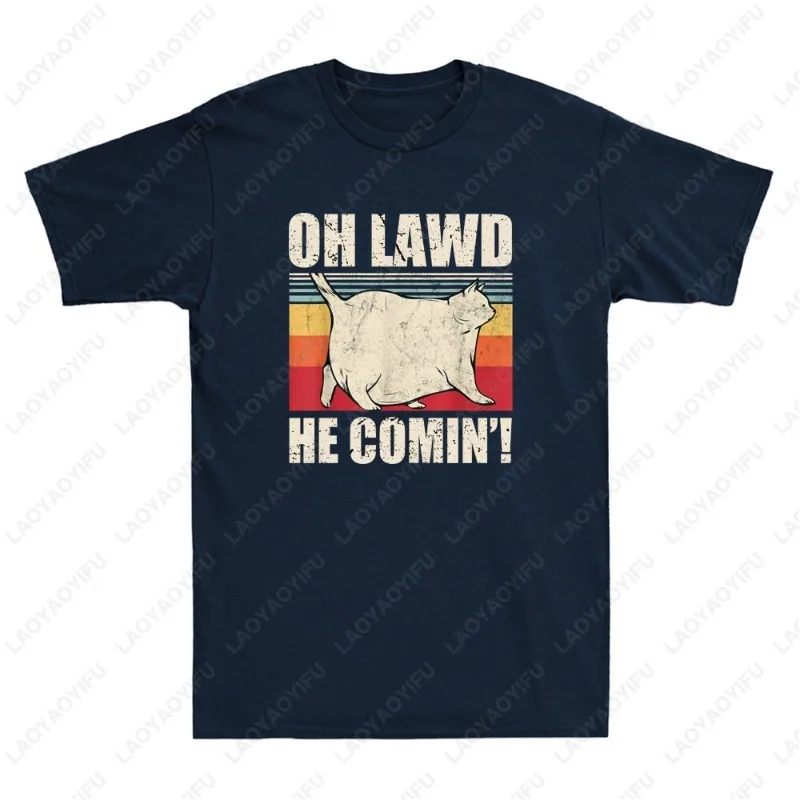 

Oh Lawd He Comin Funny Chonk Cat Tees Scale Meme Винтажная мужская футболка с коротким рукавом с забавным узором и принтом Прекрасные популярные топы для взрослых
