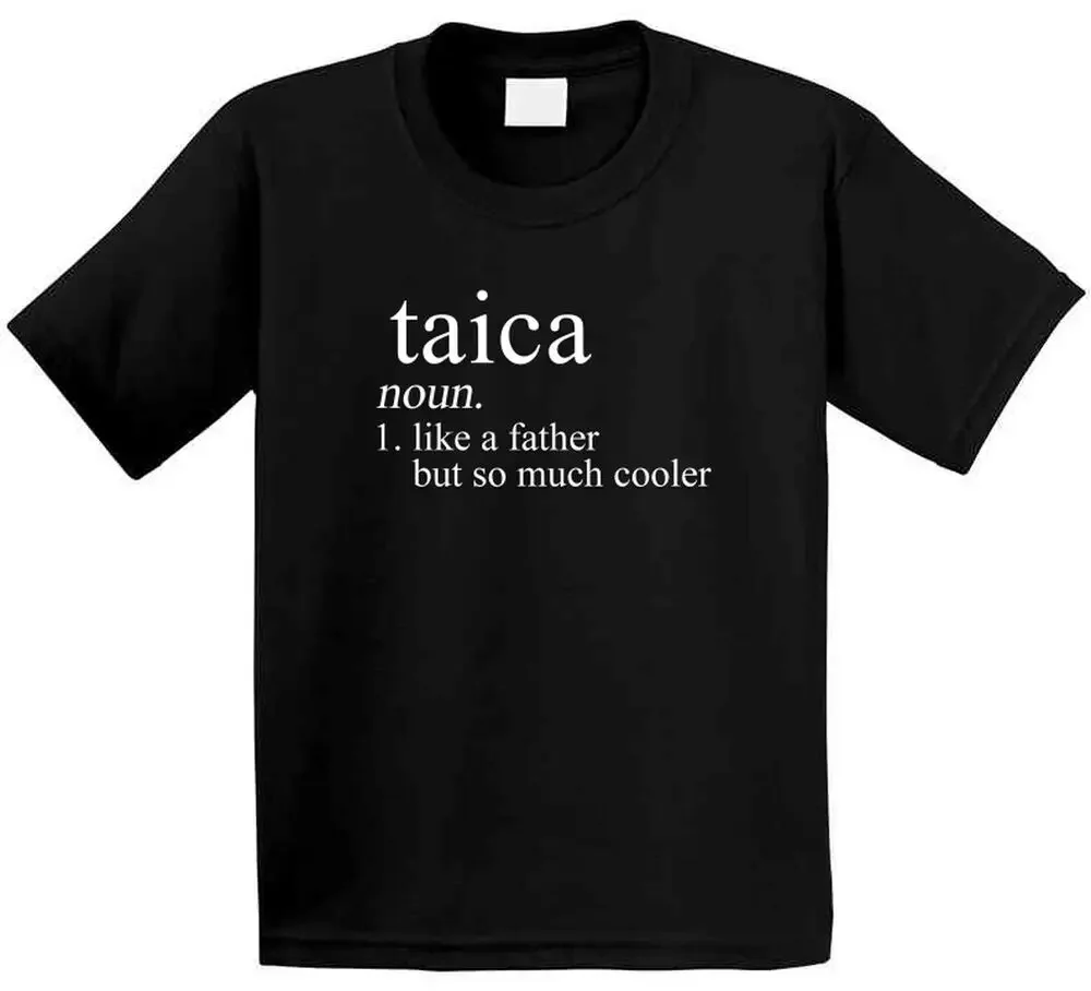 Taica Noun Languages Definition Dad Father Father's Day Gift Cool T Shirt