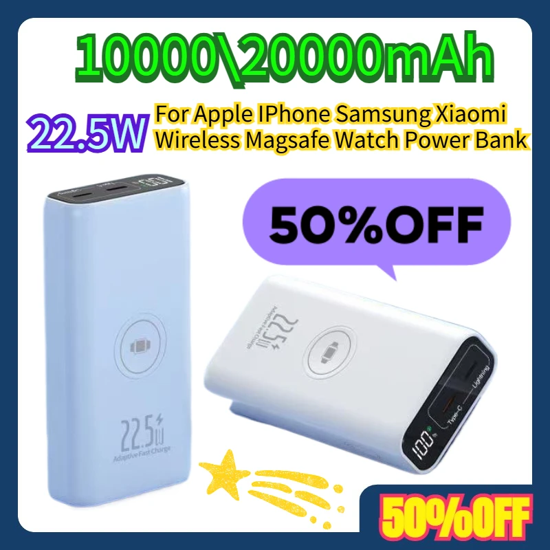 

For Apple IPhone Samsung Xiaomi 10000\20000mAh Wireless Magsafe Watch Power Bank 22.5W Fast Charging Portable External Battery