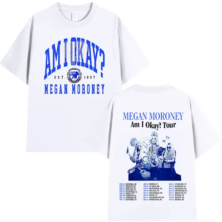 Singer Megan Moroney Am I Okay? Tour 2025 Graphic T Shirts Men Women Retro Harajuku Fashion Oversized Cotton T-shirt Streetwear