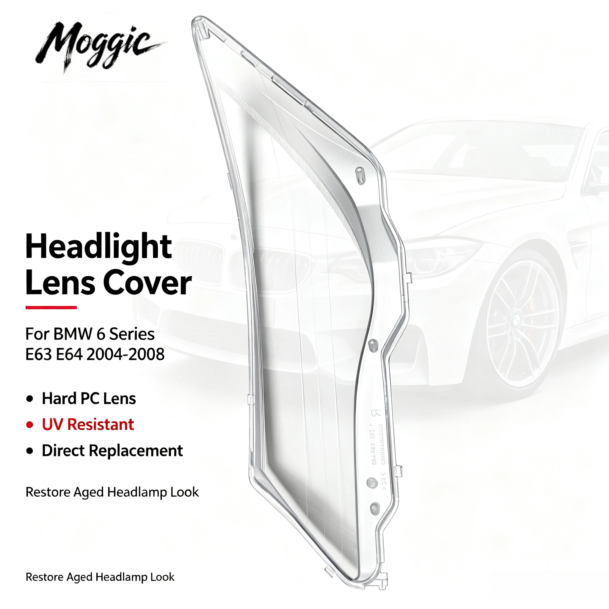 Moggic Headlight Lens Cover Compatible With 6 Series E63 E64 Coupe Convertible 2004 2005 2006 2007 2008 Left Right Side Clear
