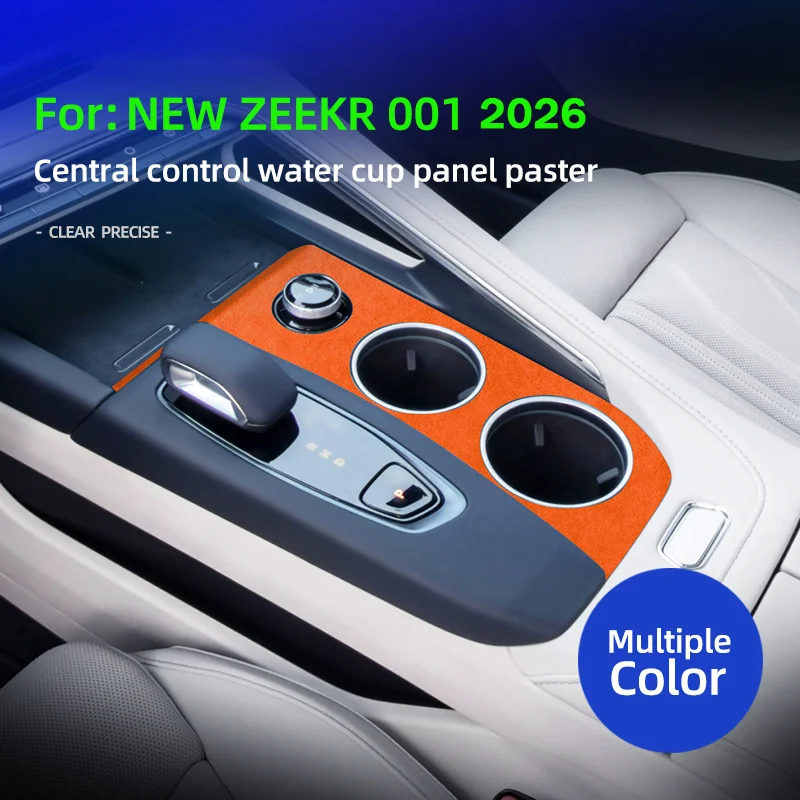 

For NEW ZEEKR 001 Max Ultra 2026 Refreshed, Car Center Console Gear Shift Panel Water Cup Super Suede Trim Stickers Accessories