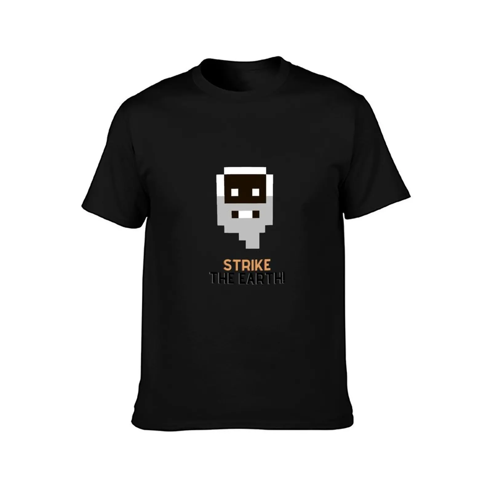 Strike the earth! - Dwarf Fortress T-Shirt Long Lasting Casual T-Shirt