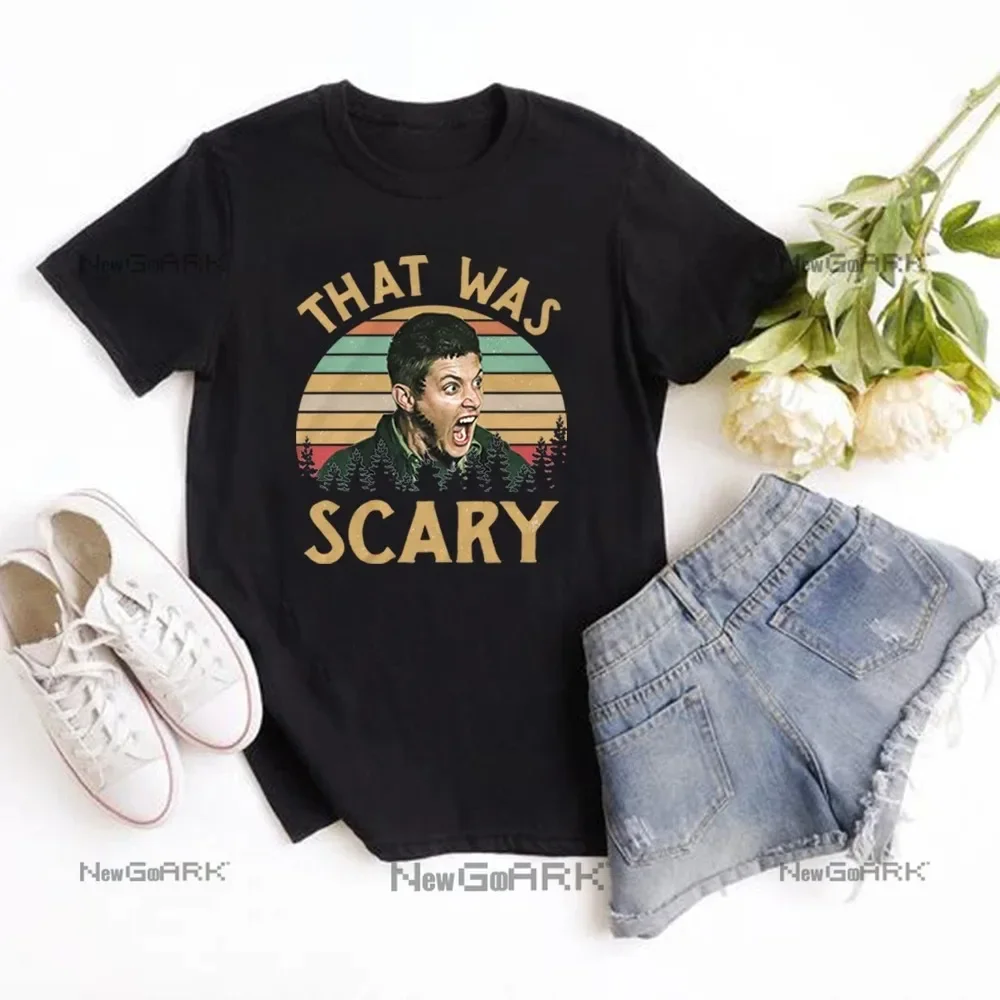 Men Women Funny Short Sleeve Tshirt Top Casual Streetwear Dean Winchester Supernatural That Was Scary  Vintage T-Shirt