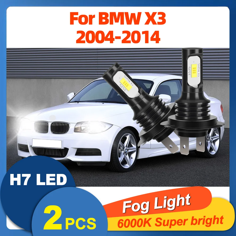 หลอดไฟ LED H7 2 ชิ้น 90W กำลังสูง 20000LM Canbus ไม่มี Error ไฟตัดหมอกขนาดเล็กสำหรับรถยนต์ แสงสีขาว 6000K สำหรับ BMW X3 2004-2014 2005 2006