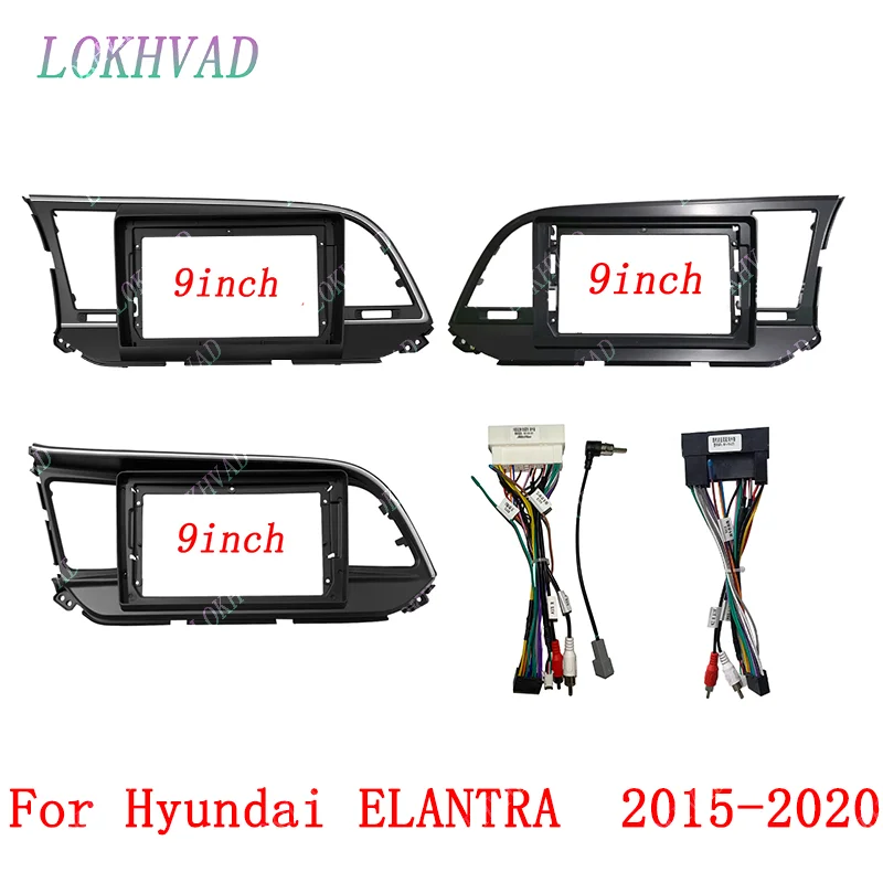

For HYUNDAI 2015-2019 ELANTRA 9INCH LHD-RHD Car Radio Android Stereo audio screen multimedia video navigation Harness frame