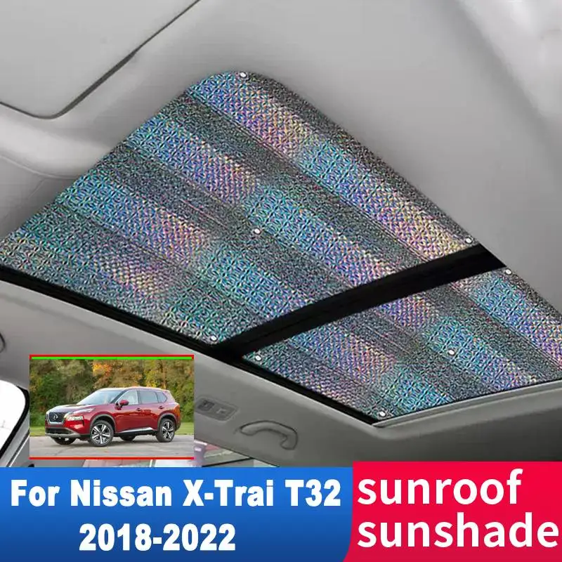 

Car Sunroof Sunshade For Nissan X-Trai XTrai X Trai Rogue T32 2018-2022 Auto Accessories Roof Sunscreen Heat Insulation Anti-UV