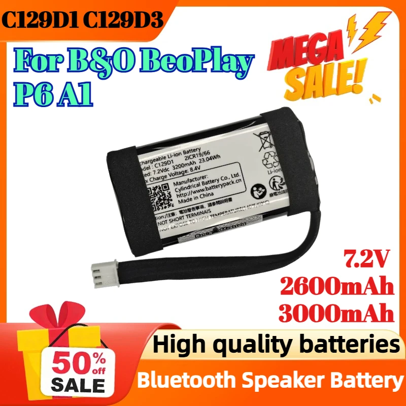 

C129D1 C129D3 7.2V 2600mAh 3000mAh Digital Battery For B&O BeoPlay P6 A1 Bluetooth Speaker Battery
