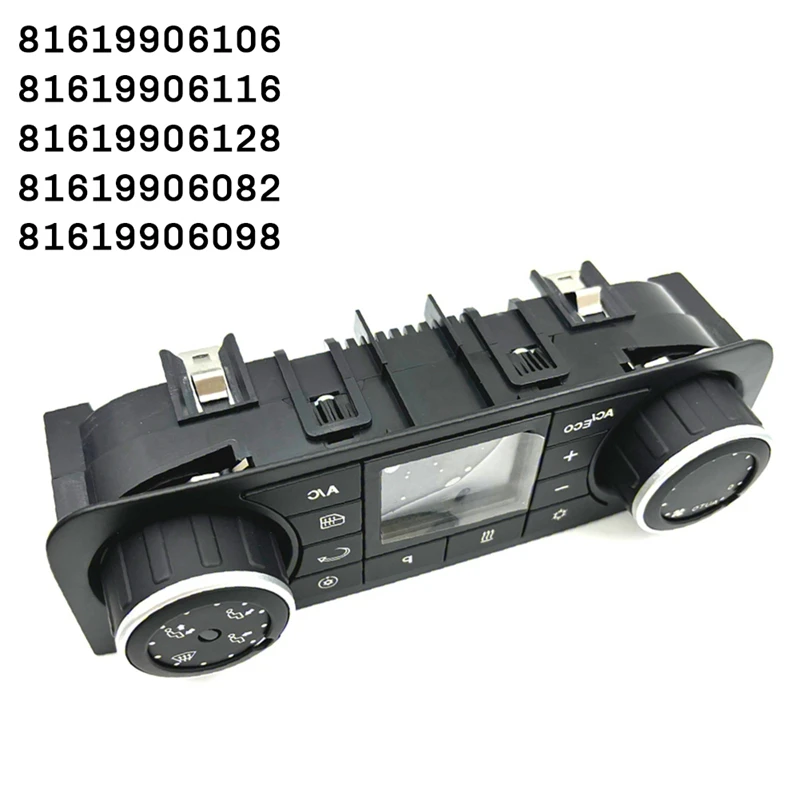 81619906106 81619906116 81619906128 81619906082 81619906098 Truck A/C Heatter Control Panel Unit For MAN TGX TGS